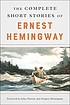 The complete short stories of Ernest Hemingway. de Ernest Hemingway