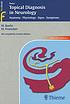 Duus' topical diagnosis in neurology : anatomy, physiology, signs, symptoms