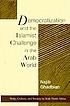 Democratization and the Islamist challenge in the Arab world