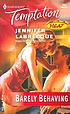 Barely behaving von Jennifer LaBrecque