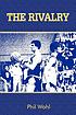 The rivalry by Philip D Wohl