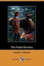 The forest runners : a story of the great War Trail in early Kentucky