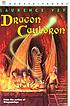 Dragon cauldron por Laurence Yep