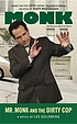 Mr. Monk and the dirty cop : a novel
