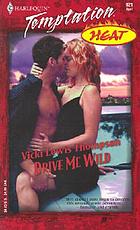 Drive me wild