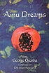 Ainu dreams : poems von George Quasha