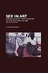 Sex in art : pornography and pleasure in the history... by  Cassidy Hughes 