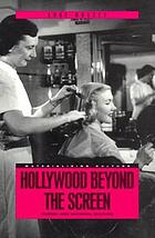 Hollywood beyond the screen : design and material culture