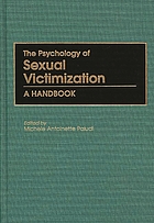 The psychology of sexual victimization : a handbook
