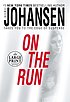 On the run 著者： Iris Johansen