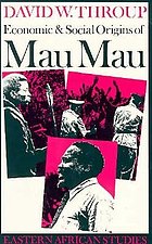 Economic & social origins of Mau Mau 1945-53