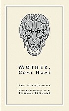 Mother, come home