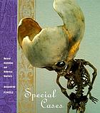 Special cases : natural anomalies and historical monsters