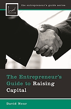 The entrepreneur's guide to raising capital
