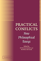 Practical conflicts : new philosophical essays