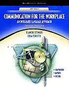 Communication for the workplace : an integrated language approach