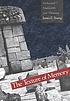 The texture of memory : Holocaust memorials and... door  James Edward Young 