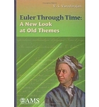 Euler through time : a new look at old themes