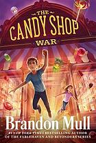 The candy shop war