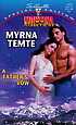 A father's vow 著者： Myrna Temte
