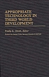 Appropriate technology in Third World development de Pradip K Ghosh
