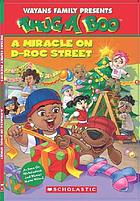 Thugaboo : a miracle on D-Roc's street. 