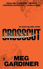 Crosscut : an Evan Delaney novel