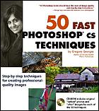 50 fast Photoshop CS techniques