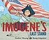 Imogene's last stand