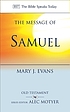 The message of Samuel : personalities, potential,... von Mary J Evans