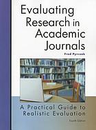 Evaluating research in academic journals : a practical guide to realistic evaluation