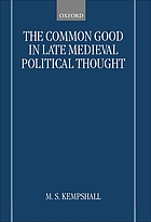 The common good in late medieval political thought