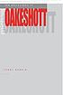 The philosophy of Michael Oakeshott 著者： Terry Nardin