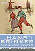 Hans Brinker, or, The silver skates por Mary Mapes Dodge
