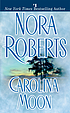 Carolina Moon 著者： Nora Roberts