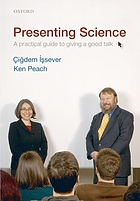 Presenting science : a practical guide to giving a good talk