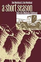 A short season : story of a Montana childhood