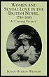 Women and sexual love in the British novel, 1740-1880... by  Susan Ostrov Weisser 