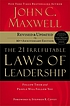 The 21 irrefutable laws of leadership : follow... 著者：  John C Maxwell 