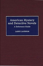 American mystery and detective novels : a reference guide