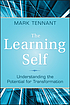 The Learning Self: Understanding the Potential... Autor: Mark Tennant