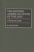 The modern American novel of the left : a research... von M  Keith Booker