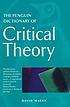 The Penguin dictionary of critical theory by  David Macey 