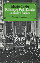 Religion and public doctrine in modern England / Vol. II, Assaults.