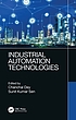 Industrial automation technologies by Chancal Dey