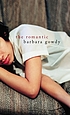The romantic de Barbara Gowdy