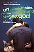 On the bright side, I'm now the girlfriend of... por Louise Rennison