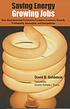 Saving energy, growing jobs : how environmental... by David B Goldstein, Ph.D.