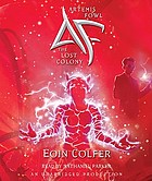 Artemis Fowl : the lost colony
