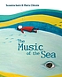The music of the sea by  Susanna Isern 